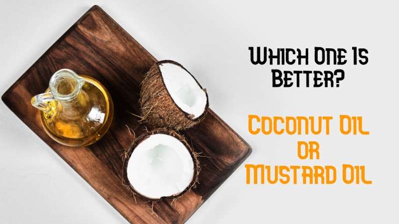 Coconut-Oil-or-Mustard-Oil